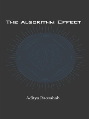 cover image of The Algorithm Effect